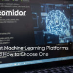 Best Machine Learning Platforms and How to Choose One | Comidor